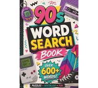 90's themed word search: Ultimate 90's themed Word Search | 90's pop culture, movies, bands, games, athletes | 50+ word search puzzles, over 650+ ... books, Large font for kids, teens and adults