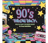 90'S Throw Back Bold and Easy Coloring Book