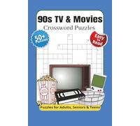90s TV & Movies Crossword Puzzle: Crossword Puzzles with Easy To Read Print About 1990s, Television, Movies and More | 6x9 inches, 120 pages | 50+ ... Gift for Vacations, Holidays and Relaxation
