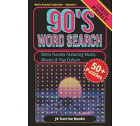 90's WORD SEARCH: 90’s Word Search Puzzle Book for Adults 50+ Large Print Puzzles Featuring Music, Movies, TV & 90s Pop Culture (Retro Puzzle Collection)