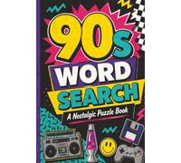 90s word search: A great puzzle book for adults, teens, and anyone who enjoys retro word searches.