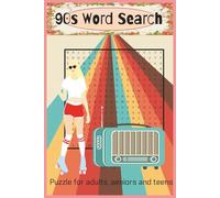 90s Word Search Puzzle book: Word Searches with Easy-to-Read Print about 90s, Culture, Fashion and More | 6 x 9 Inches, 110 Pages | 50+ Puzzles | Ideal Gift for Vacations, Holidays, and Free Time
