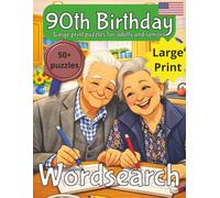 90th Birthday Word Search Puzzle book: 90th Birthday Gift | Gifts for Women | Present for Senior | 90 Year old Gift | 90th Gift for Men | Nostalgic Puzzle Book | Large Print