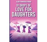 91 Drops of Love for the Daughters