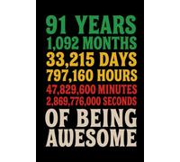 91 Years 1,092 MONTHS Of Being Awesome: A Guided Birthday Celebration Journal to Honor 91 Incredible Years-A Thoughtful Gift from Children, Grandchildren, Family, and Friends
