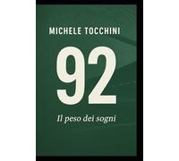 "92" LA STORIA DI CHI NON SMETTE MAI DI PARARE I SOGNI