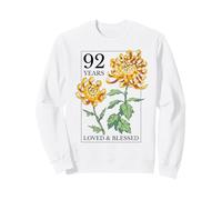 92 Years Loved and Blessed - Sello Floral para cumpleaños número 92 Sudadera
