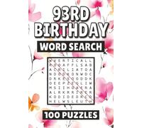 93rd Birthday Word Search: 100 Pages of Puzzles, Word Scramble, Word Find, and Vocabulary Activities for Kids, Adults, and Seniors