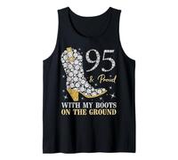 95 & Proud with My Boots On The Ground 95 Años Cumpleaños Camiseta sin Mangas