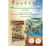 95 Temporadas del Real Betis Balompié en la Liga