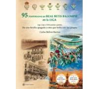 95 Temporadas del Real Betis Balompié en la Liga Edición limitada color