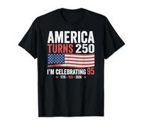 95th Birthday 250th Anniversary USA Patriotic 4th of July Camiseta