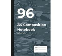 96 A4 Composition Notebook: A4 Notebook for School, Work & Ideas | College Ruled | 96 Pages of 7.1mm Lines | ERDL Camouflage Cover Design | Perfect ... & Homework | For Writers, Dreamers, and Doers