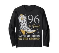 96 & Proud with My Boots On The Ground 96 Años Cumpleaños Manga Larga