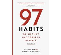97 Habits of Highly Successful People-Volume 2