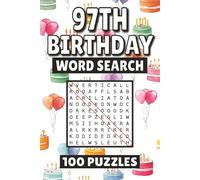 97th Birthday Word Search: 100 Pages of Puzzles, Word Scramble, Word Find, and Vocabulary Activities for Kids, Adults, and Seniors