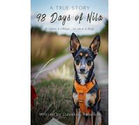98 Days of Nila: It Takes a Village.. to Save a Dog !