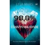988% De Compatibilidade - Um Romance Distópico Com Enemies To Lovers (
