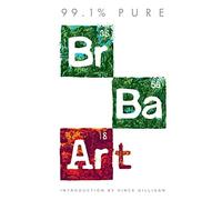 99.1% Pure: Breaking Bad Art – Titan Books