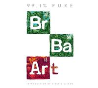 99.1% Pure: Breaking Bad Art