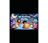 99 Bedtime Stories (Stories for Kids)