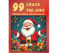 99 Crack the Joke Christmas Puzzle Joke for Kids
