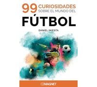 99 curiosidades sobre el mundo del fútbol