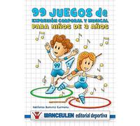 99 Juegos De Expresión Corporal Y Musical (3 Años)