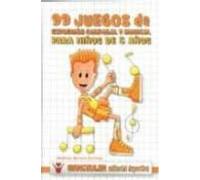 99 juegos de expresión corporal y musical para niños de 5 años