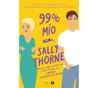 99 % mío (99 Percent Mine - Spanish Edition) (HARPER F)