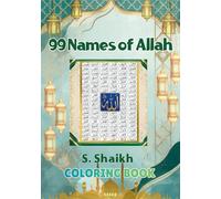 99 names of Allah Coloring Book: Color and Reflect (One Love, Many Paths)