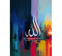 99 Names of Allah: Created by Zahra Meiwandi