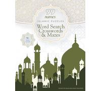 99 Names of Allah: Islamic Puzzles for Kids - Word Search, Crosswords & Mazes to Learn Asmaul Husna | Ages 6-12