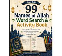 99 Names of Allah Word Search & Activity Book for Muslim Kids: Learn the Beautiful Names with 9-Name Word Search Puzzles, Tracing, Simple Meanings, and Review Activities