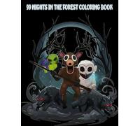 99 Nights in the Forest Coloring Book: 50 Coloring Pages With Many Characters for Teens and Adults for Relaxation