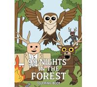 99 Nights in the Forest Coloring Book: Cute Coloring Pages with Many Characters for Kids Teens & Adults for Stress Relief