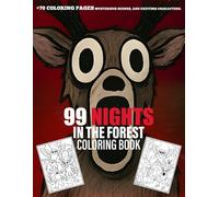 99 Nights in the Forest Coloring Book: Cute JUMBO Coloring Enchanted Forest Scenes Pages for Kids, Teens and Adults for Relaxation
