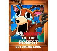 99 Nights in the Forest Coloring Book: Halloween Coloring Fun, Spooky Forest and The Deer, The Owl, The Ram Characters Relaxing Activity for All Ages
