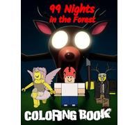 99 Nights in the Forest Coloring Book: Over 50 Fun and Beautiful Designs for Kids Ages 5-12, Boys and Teens
