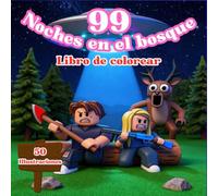 99 NOCHES EN EL BOSQUE: 50 imagenes de tus personajes favoritos de internet. Haz que tus hijos se relajen coloreando. Con 3 niveles de dificultad. Podras conseguir colorear todos?