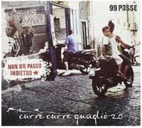 99 Posse - Curre Curre Guaglio' 2.0 - Non Un Passo Indietro