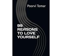 99 REASONS TO LOVE YOURSELF