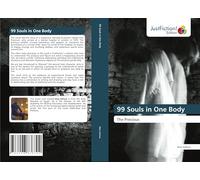 99 Souls in One Body: The Precious