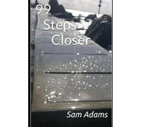 99 Steps Closer