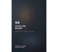 99 VECES ME ROMPÍ