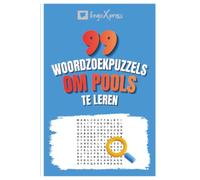 99 Woordzoekpuzzels om Pools te Leren: Activeer je hersenen en leer meer dan 700 woorden uit je hoofd