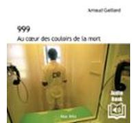 999. Au Coeur Des Couloirs De La Mort (audiolibro)