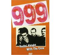 999 - Feelin Alright With the Crew [Alemania] [DVD]
