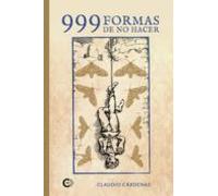 999 Formas De No Hacer