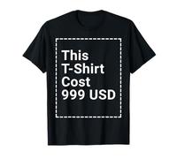 999 USD El Más Caro Camiseta